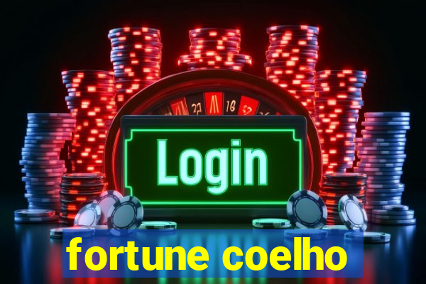 fortune coelho